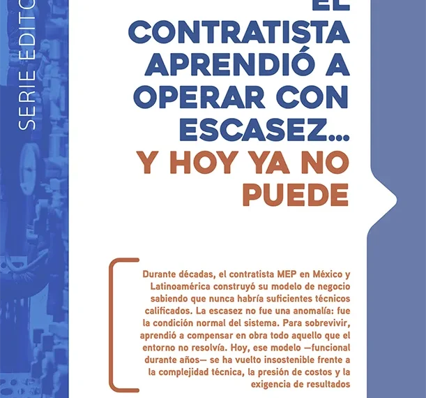 El contratista aprendió a operar con escasez y hoy ya no puede